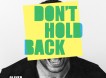 Nieuwe single is uit: Don’t Hold Back!